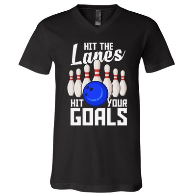 Hit The Lanes Hit Your Goals Bowling V-Neck T-Shirt