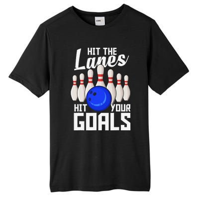 Hit The Lanes Hit Your Goals Bowling Tall Fusion ChromaSoft Performance T-Shirt