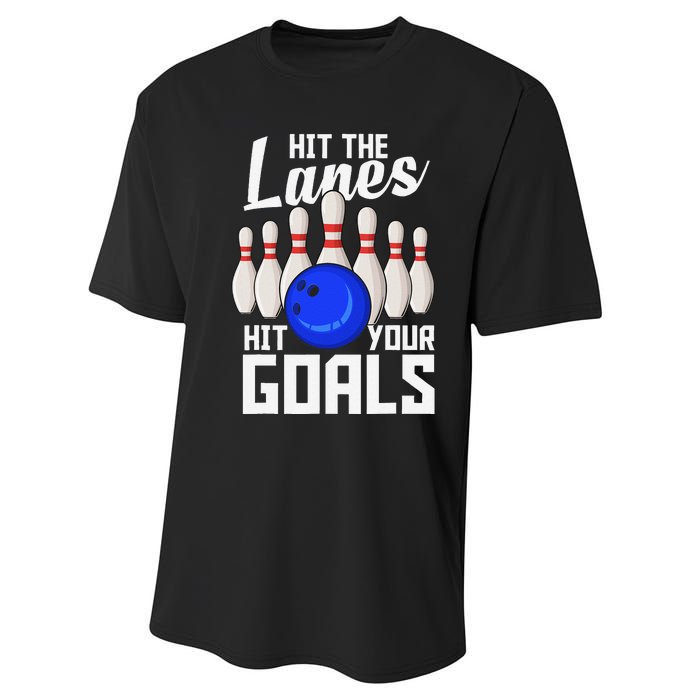 Hit The Lanes Hit Your Goals Bowling Performance Sprint T-Shirt