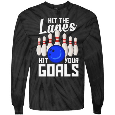 Hit The Lanes Hit Your Goals Bowling Tie-Dye Long Sleeve Shirt