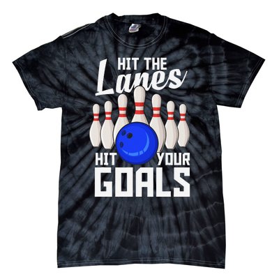 Hit The Lanes Hit Your Goals Bowling Tie-Dye T-Shirt