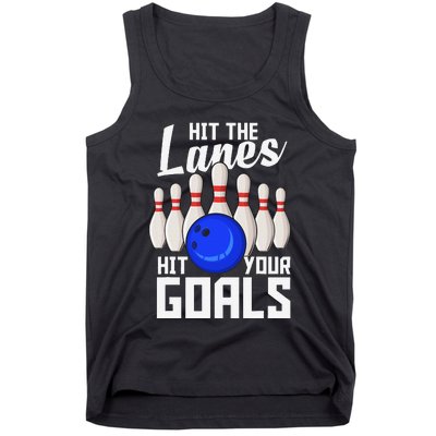 Hit The Lanes Hit Your Goals Bowling Tank Top