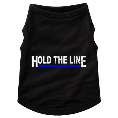 Hold The Line Quote Doggie Tank