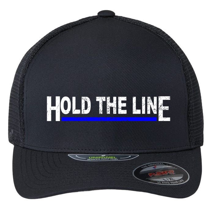 Hold The Line Quote Flexfit Unipanel Trucker Cap