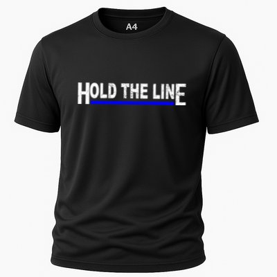 Hold The Line Quote Cooling Performance Crew T-Shirt