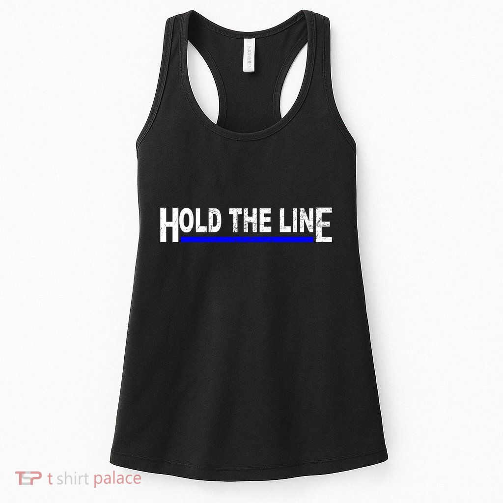 Hold The Line Quote Womens Tank Top