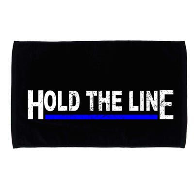 Hold The Line Quote Microfiber Hand Towel