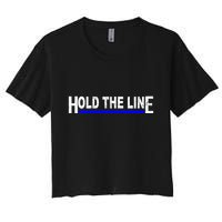 Hold The Line Quote Women's Crop Top Tee