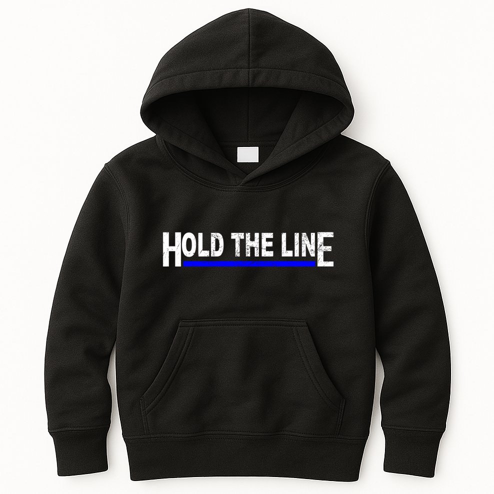 Hold The Line Quote Kids Hoodie
