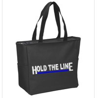 Hold The Line Quote Zip Tote Bag