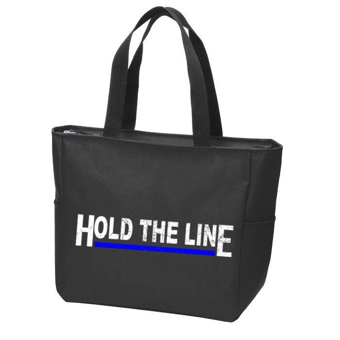 Hold The Line Quote Zip Tote Bag