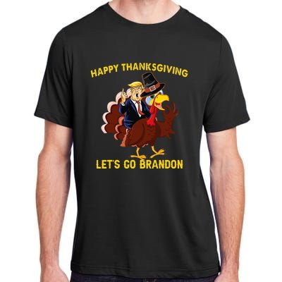 Happy Thanksgiving Lets Go Brandon Funny Trump Riding Turkey Adult ChromaSoft Performance T-Shirt