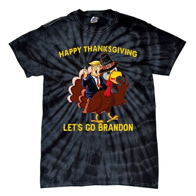 Happy Thanksgiving Lets Go Brandon Funny Trump Riding Turkey Tie-Dye T-Shirt