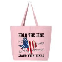 Hold The Line Stand With Texas 25L Jumbo Tote