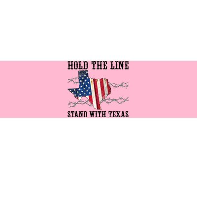 Hold The Line Stand With Texas Bumper Sticker