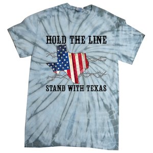 Hold The Line Stand With Texas Tie-Dye T-Shirt