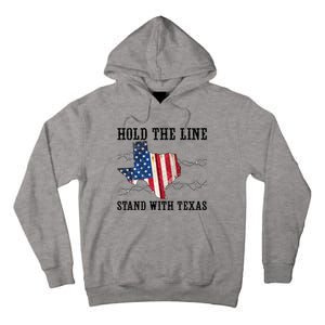 Hold The Line Stand With Texas Tall Hoodie