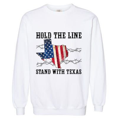 Hold The Line Stand With Texas Garment-Dyed Sweatshirt