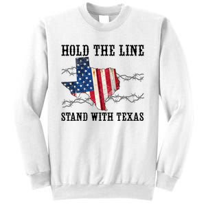 Hold The Line Stand With Texas Sweatshirt