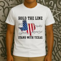 Hold The Line Stand With Texas T-Shirt