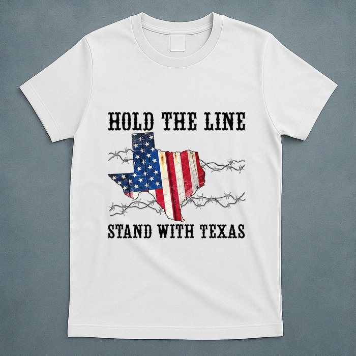 Hold The Line Stand With Texas T-Shirt