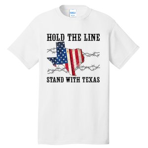 Hold The Line Stand With Texas Tall T-Shirt