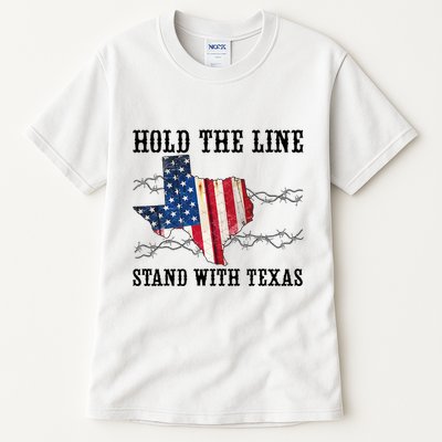 Hold The Line Stand With Texas Tall T-Shirt