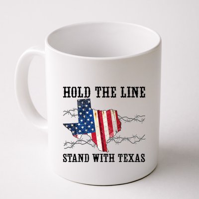 Hold The Line Stand With Texas Mug