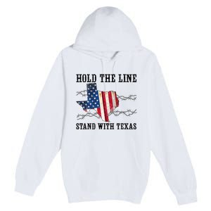 Hold The Line Stand With Texas Premium Pullover Hoodie