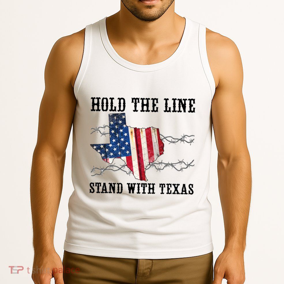 Hold The Line Stand With Texas Tank Top