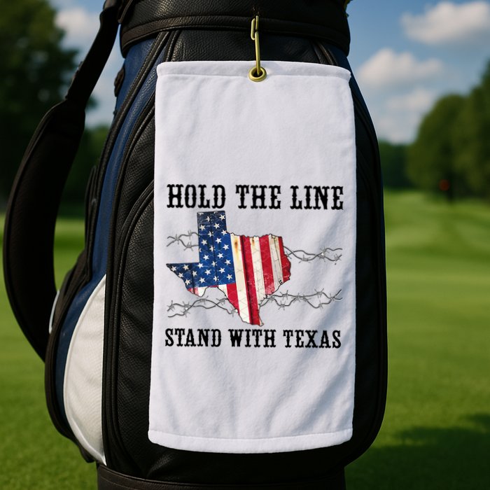 Hold The Line Stand With Texas Golf Towel