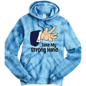 Halloween Take My Strong Hand Tie Dye Hoodie