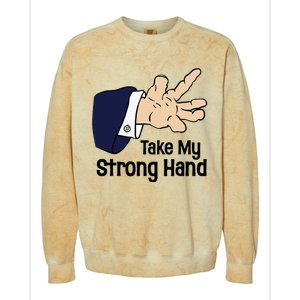 Halloween Take My Strong Hand Colorblast Crewneck Sweatshirt