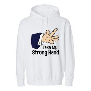 Halloween Take My Strong Hand Garment-Dyed Fleece Hoodie