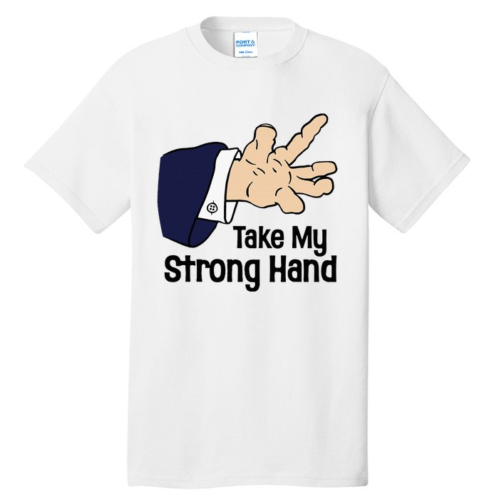 Halloween Take My Strong Hand Tall T-Shirt