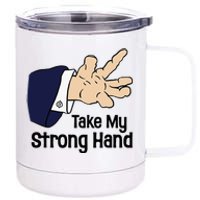 Halloween Take My Strong Hand 12 oz Stainless Steel Tumbler Cup