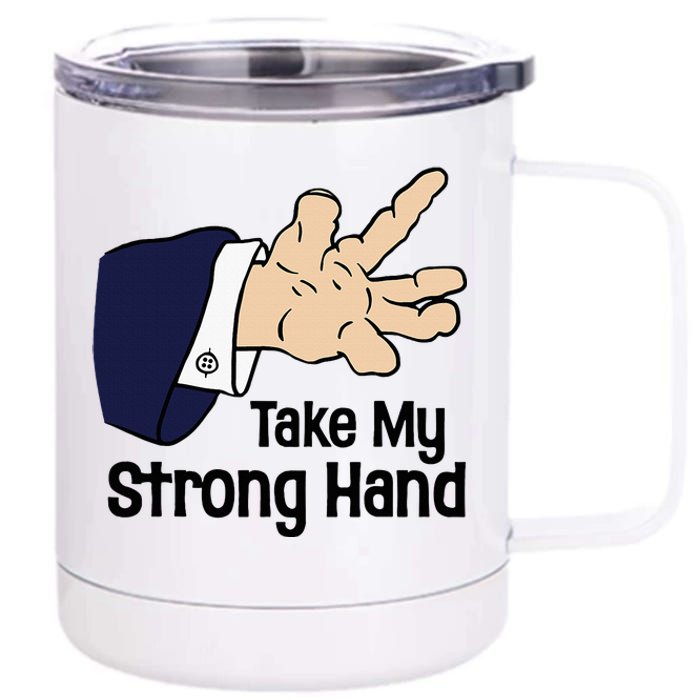 Halloween Take My Strong Hand 12 oz Stainless Steel Tumbler Cup