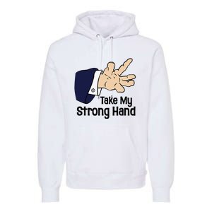 Halloween Take My Strong Hand Premium Hoodie