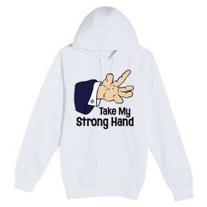 Halloween Take My Strong Hand Premium Pullover Hoodie