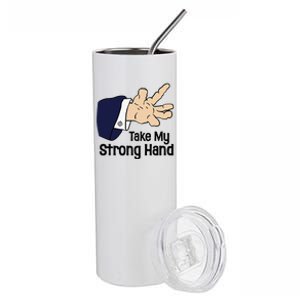 Halloween Take My Strong Hand Stainless Steel Tumbler