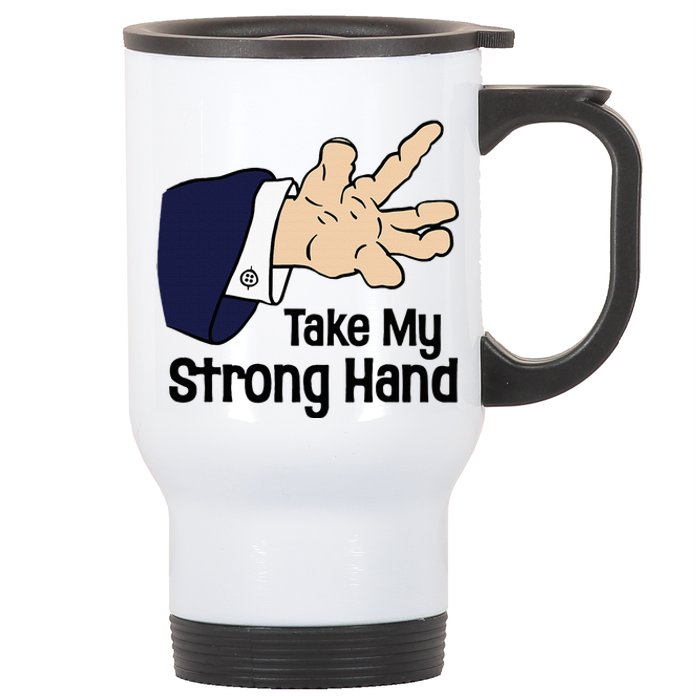 Halloween Take My Strong Hand Stainless Steel Travel Mug