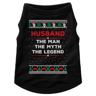 Husband The Man Myth The Legend Ugly Christmas Sweater Doggie Tank