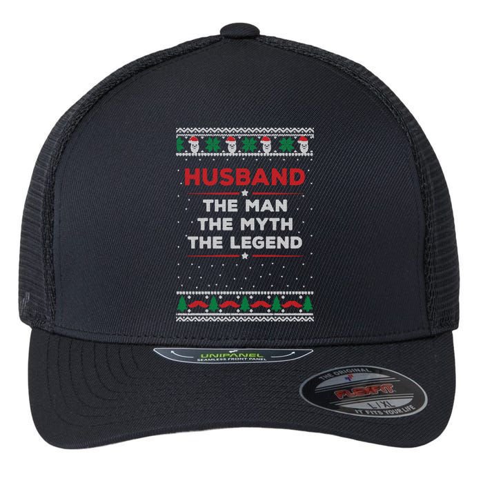 Husband The Man Myth The Legend Ugly Christmas Sweater Flexfit Unipanel Trucker Cap