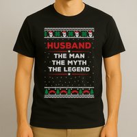 Husband The Man Myth The Legend Ugly Christmas Sweater T-Shirt