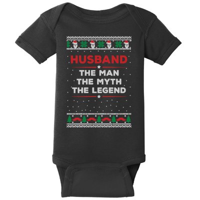 Husband The Man Myth The Legend Ugly Christmas Sweater Baby Bodysuit