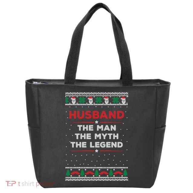 Husband The Man Myth The Legend Ugly Christmas Sweater Zip Tote Bag