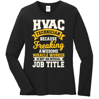 HVAC Technician Mechanic Installer HVACR Tech Service Work Ladies Long Sleeve Shirt