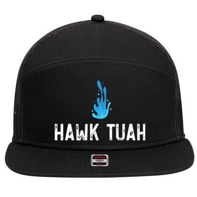 Hawk Tuah Meme Hawk Tuah Viral Saying Hawk Tuah 7 Panel Mesh Trucker Snapback Hat