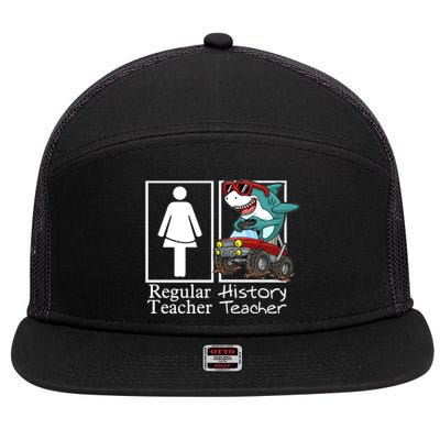 History Teacher Monster Truck Gamer Shark Gift 7 Panel Mesh Trucker Snapback Hat