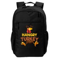 Hangry Turkey Matching Family Group Thanksgiving Gifts  Daily Commute Backpack